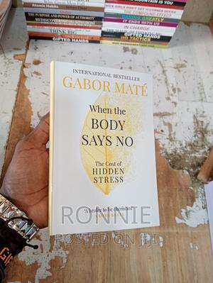 When the Body Says No - Book by Gabor Maté - main view