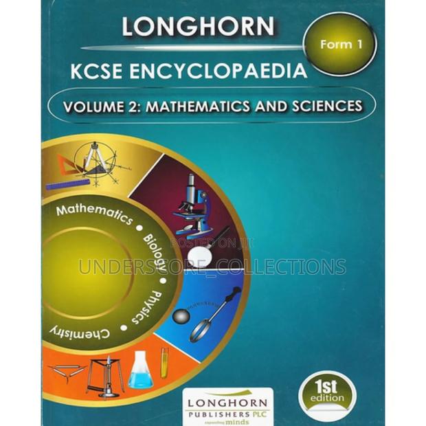 Longhorn KCSE Encyclopaedia F1 Vol 2 Maths Science