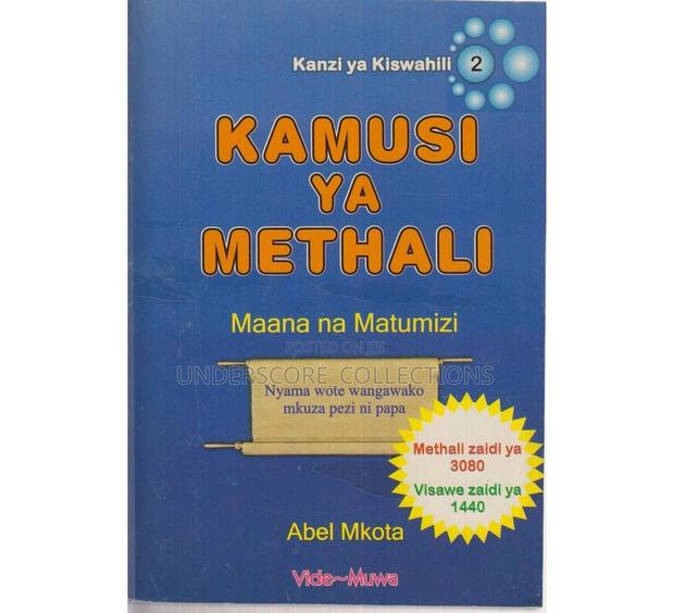 Kamusi Ya Methali Maana Na Matumizi