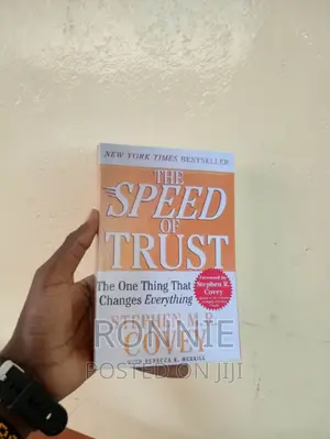 The SPEED of Trust: By Stephen M .R. Covey