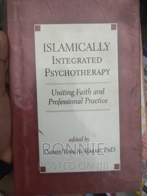 Islamically Integrated Psychotherapy: Uniting