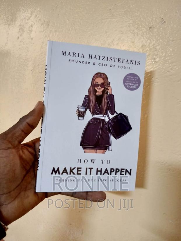 How to Make It Happen: