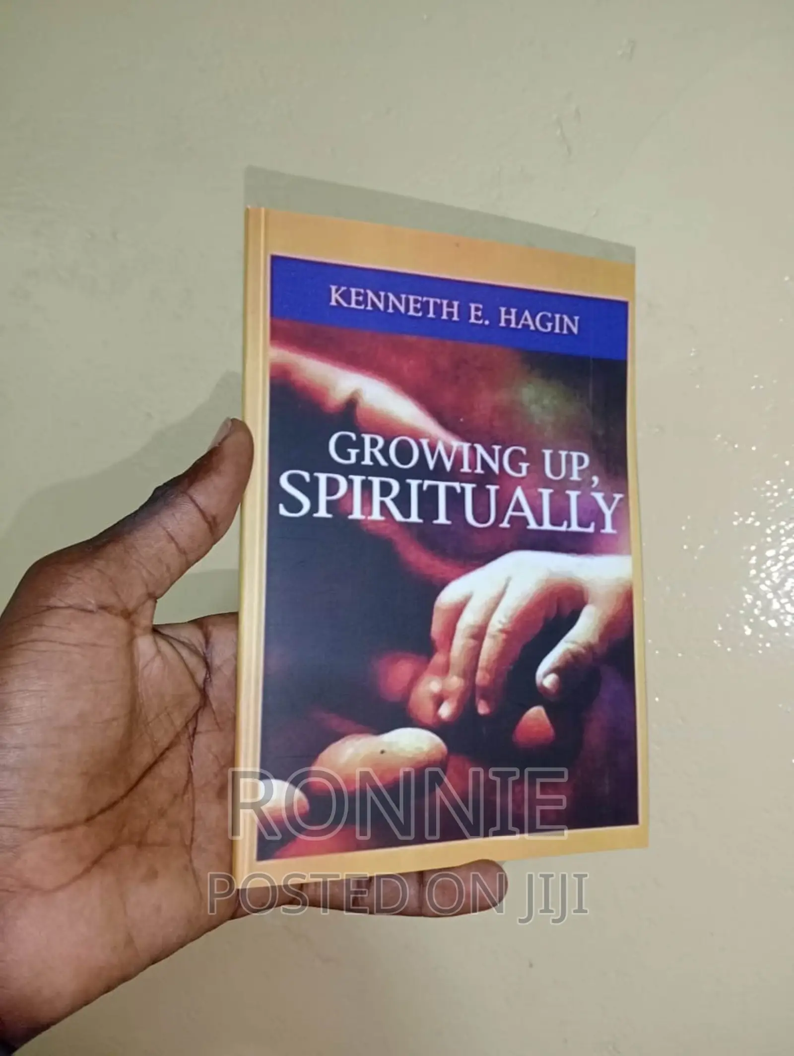 Growing Up Spiritually Book by Kenneth E. Hagin