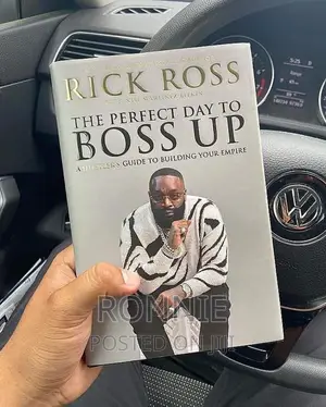 The Perfect Day to Boss Up Book by Rick Ross McCrum
