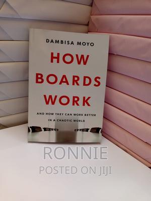 How Boards Work: And How They Can Work Better in a Chaotic - main view