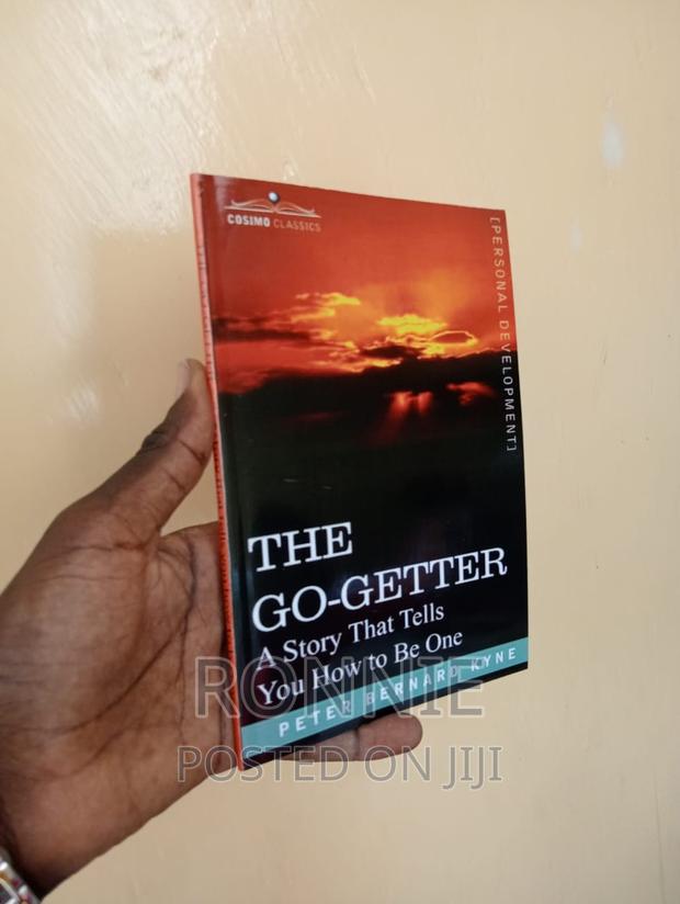 The Go-Getter: A Story That Tells You How to Be One by Peter