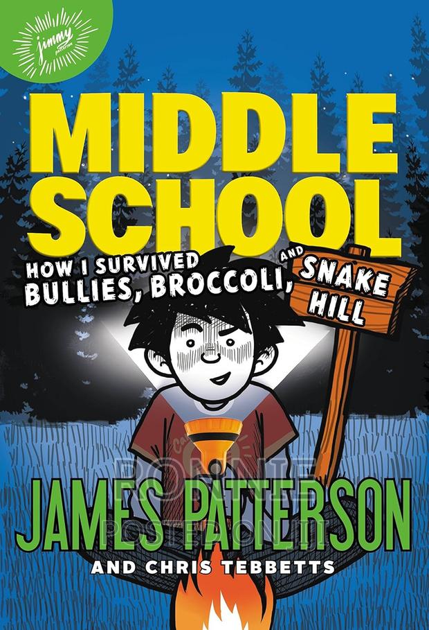 How I Survived Bullies, Broccoli, and Snake Hill (Middle SCH
