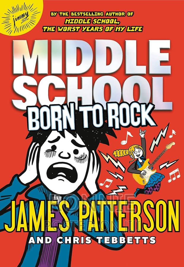 Middle School: Born to Rock (Middle School Book 11) Hardcove
