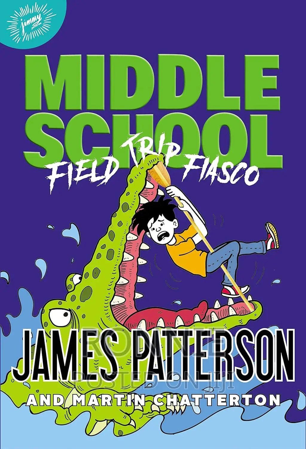 Middle School: Field Trip Fiasco (Middle School, 13) Hardcov