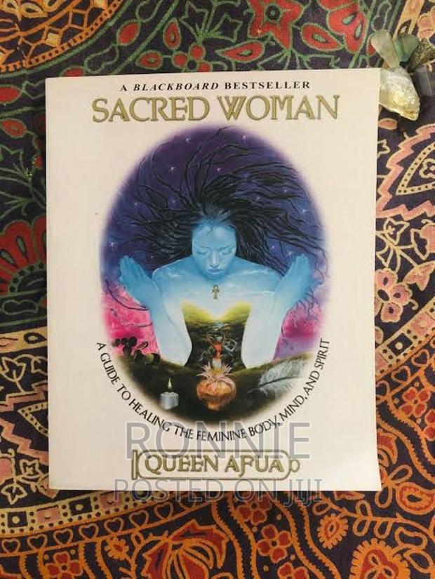 Sacred Woman a Guide to Healing the Feminine Body Queen Afua