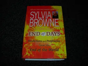 End of Days: Predictions and Prophecies About the End of The
