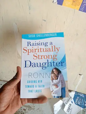 Raising a Spiritually Strong Daughter Book by Michelle Adams