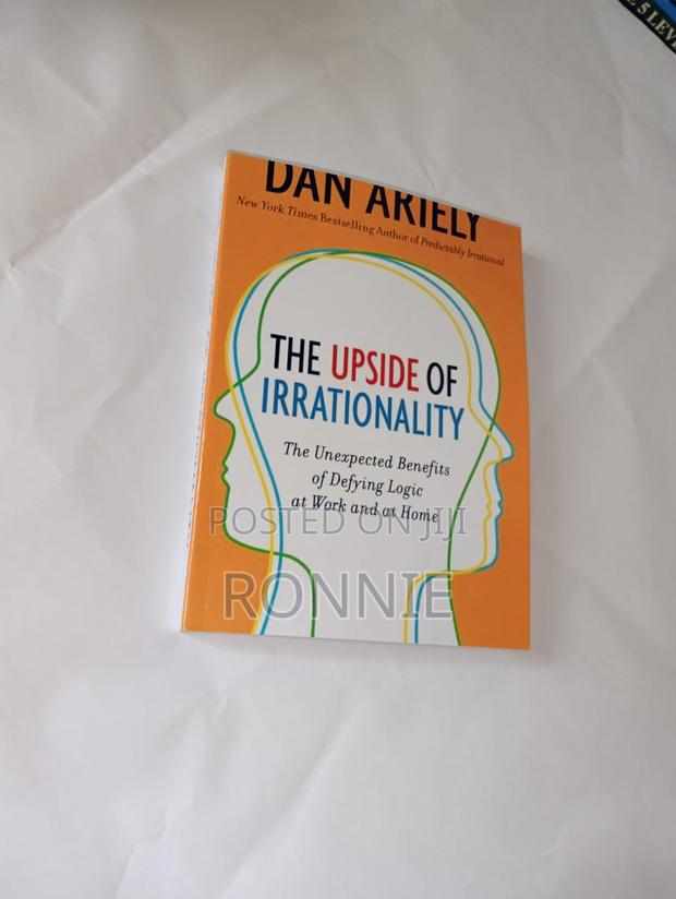 The Upside of Irrationality Book by Dan Ariely