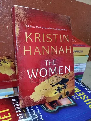The Women: A Novel Novel by Kristin Hannah