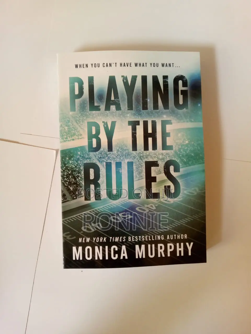 Laying by the Rules Book by Monica Murphy