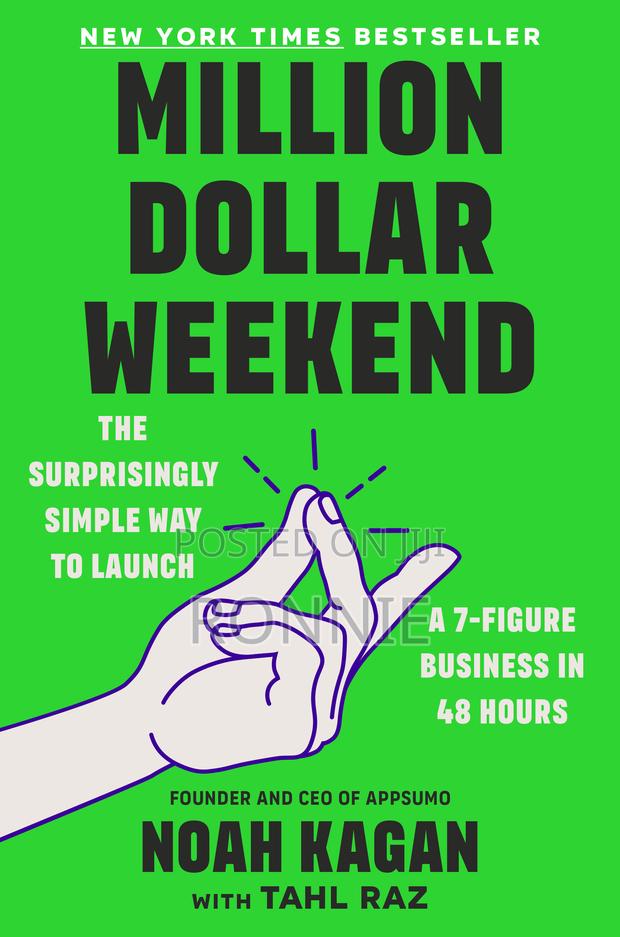 Million Dollar Weekend by Book by Noah Kagan