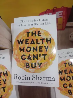 The Wealth Money Can't Buy by Robin Sharma