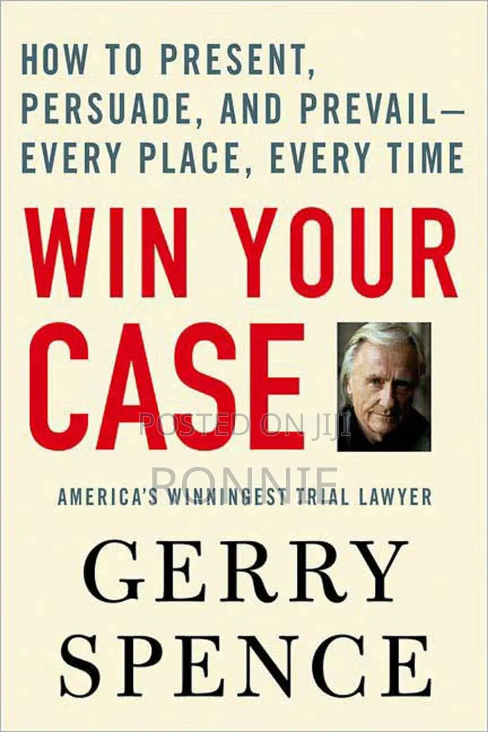 Win Your Case Book by Gerry Spence