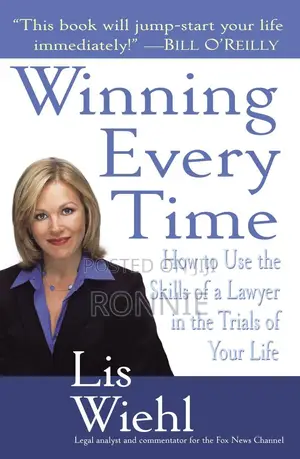 Winning Every Time by Lis Wiehl (Author)