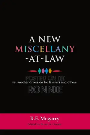 A New Miscellany-at-Law Sir Robert Edgar Megarry
