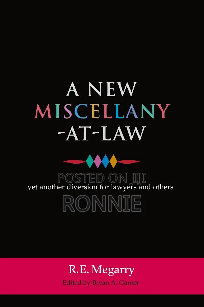 A New Miscellany-at-Law Sir Robert Edgar Megarry