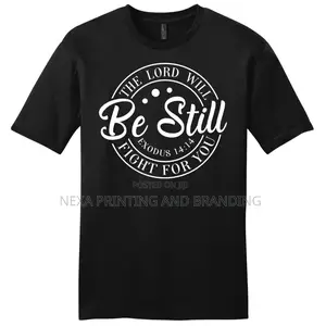 Be Still Printed T-Shirt