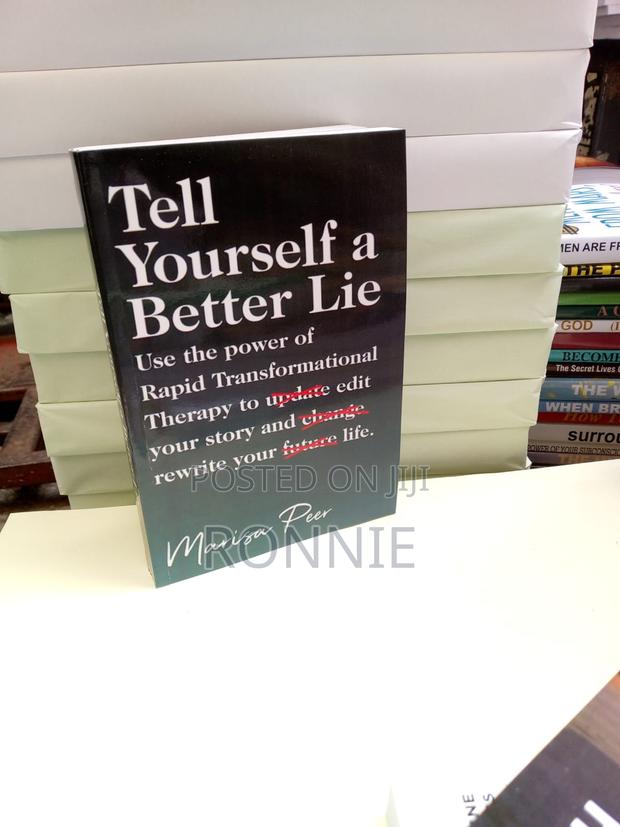 Tell Yourself a Better Lie by Marisa Peer