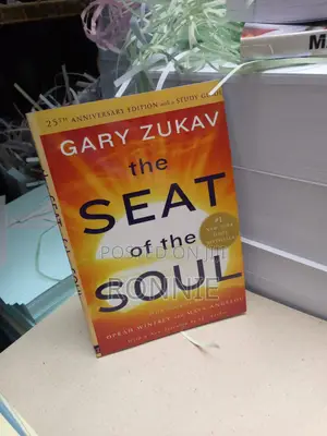 The Seat of the Soul by Gary Zukav