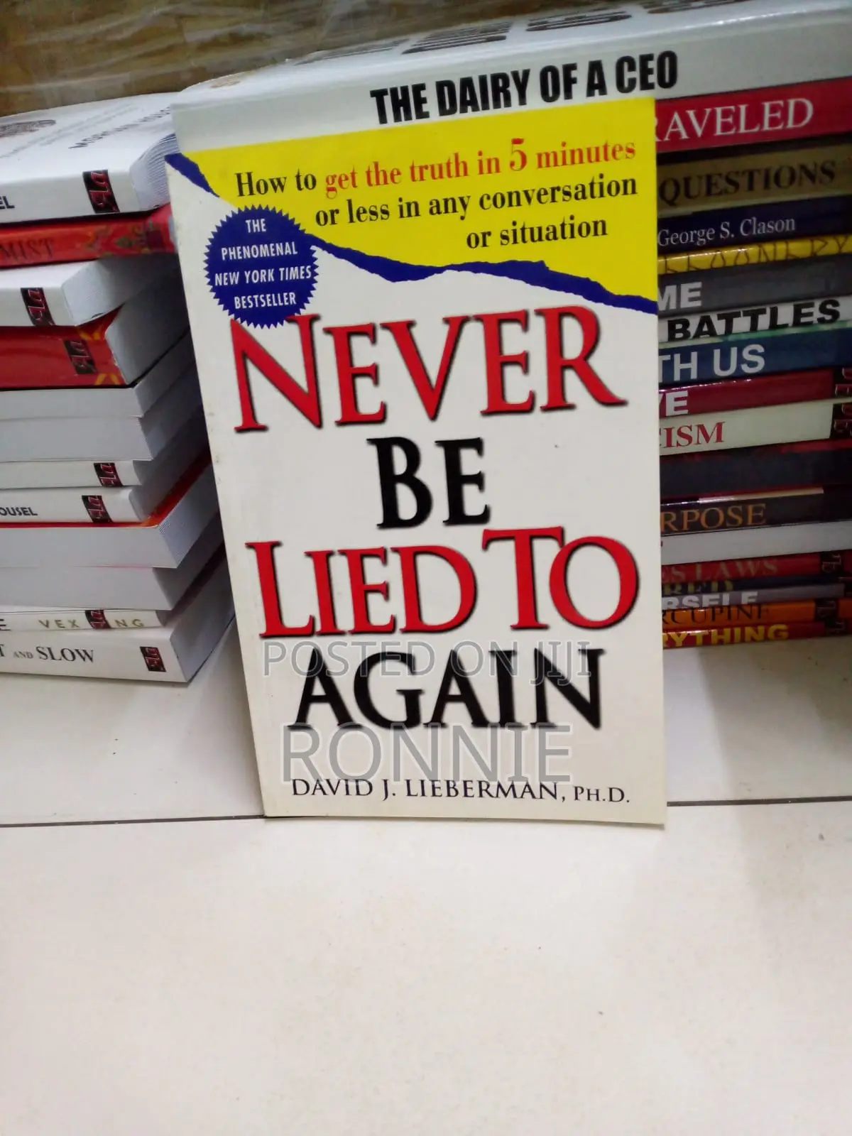 Never Be Lied to Again by David J. Lieberman (Author)