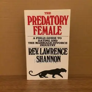 The Predatory Female Book by Rev. Lawrence Shannon
