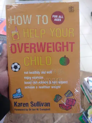 How to Help Your Overweight Child Book by Karen Sullivan