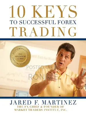 10 Keys To Successful Forex Trading Book By Jared Martinez