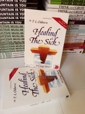 Healing the Sick: A Living Classic Book by T.L. Osborn