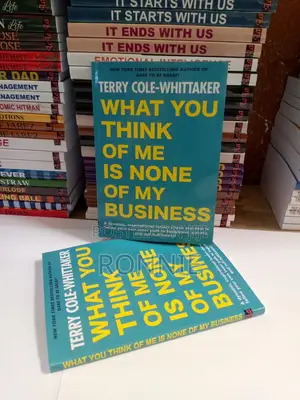 What You Think of Me Is None of My Business Book by Terry C.