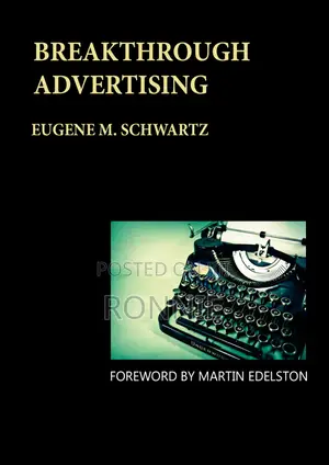 Breakthrough Advertising Book by Eugene M. Schwartz