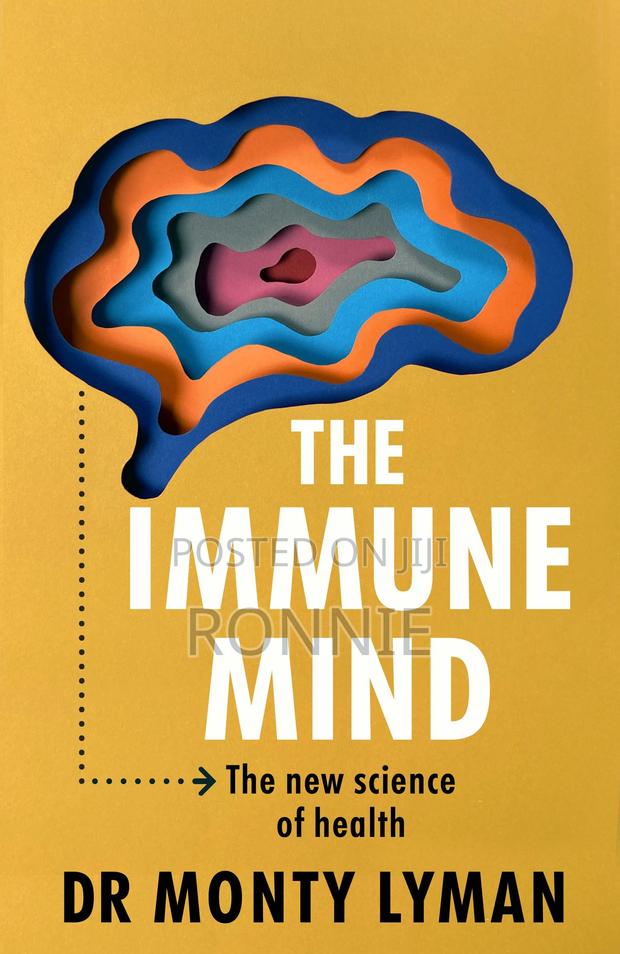 The Immune Mind Book by Dr. Monty Lyman