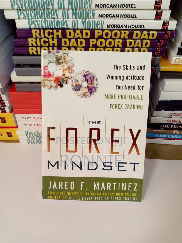 The Forex Mindset Book by Jared F. Martinez