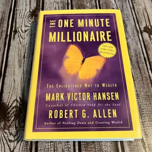 The One Minute Millionaire Book by Mark Victor and Robert