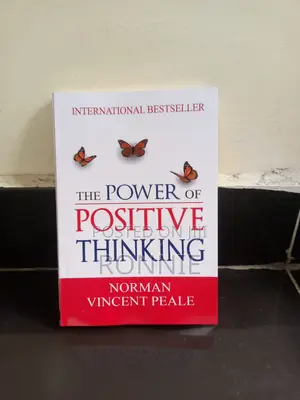 The Power of Positive Thinking by Dr. Norman Vincent Peale