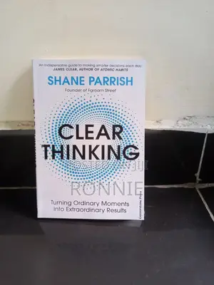 Clear Thinking by Shane Parrish