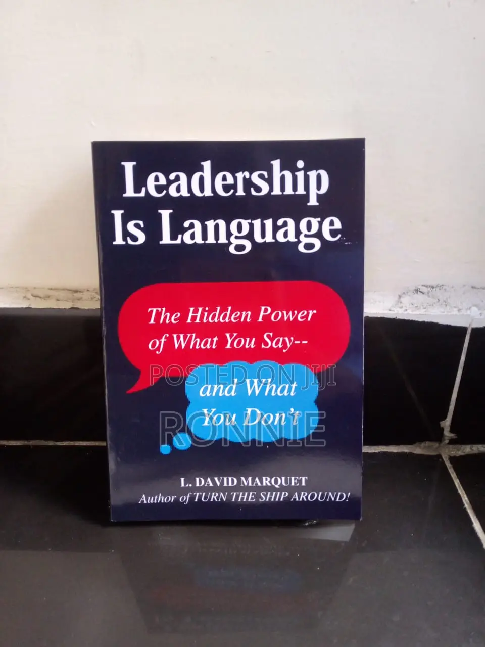 Leadership Is Language by L. David Marquet