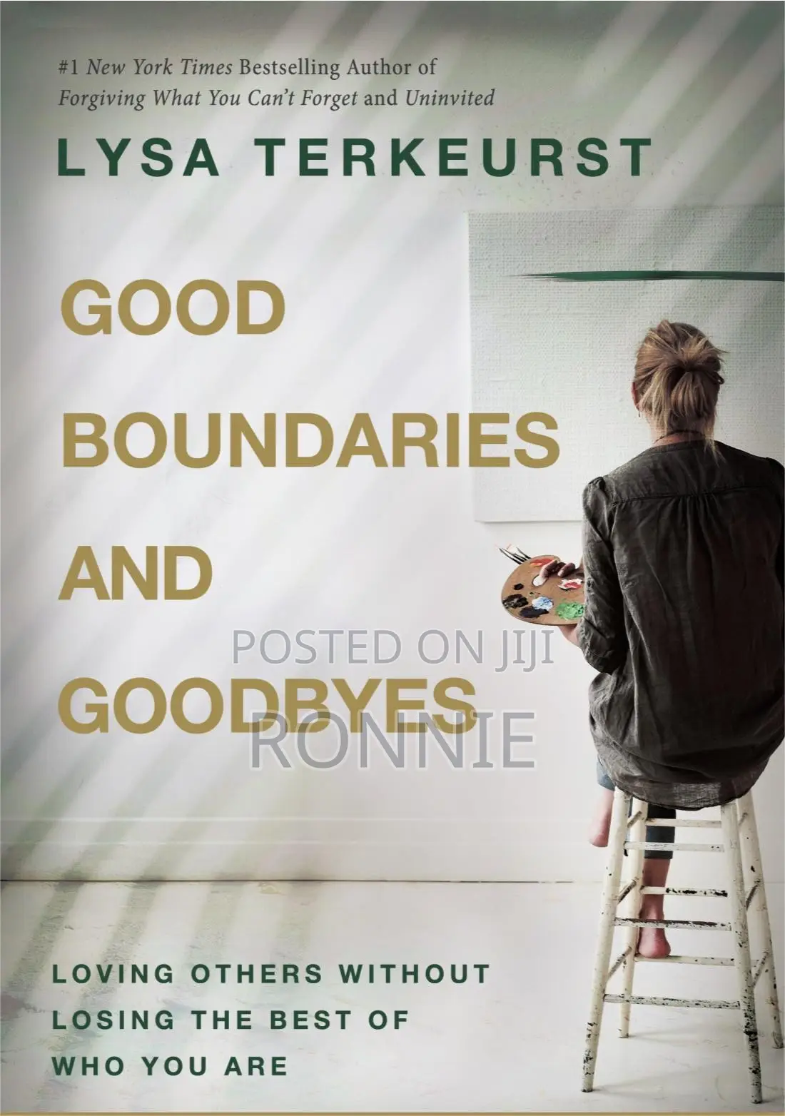 Good Boundaries and Goodbyes by Lysa Terkeurst