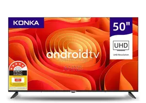 Konka 50" Smart Android ~ Best Uhd Television