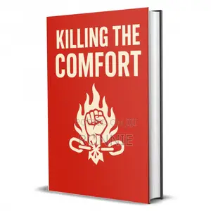 Killing the Comfort