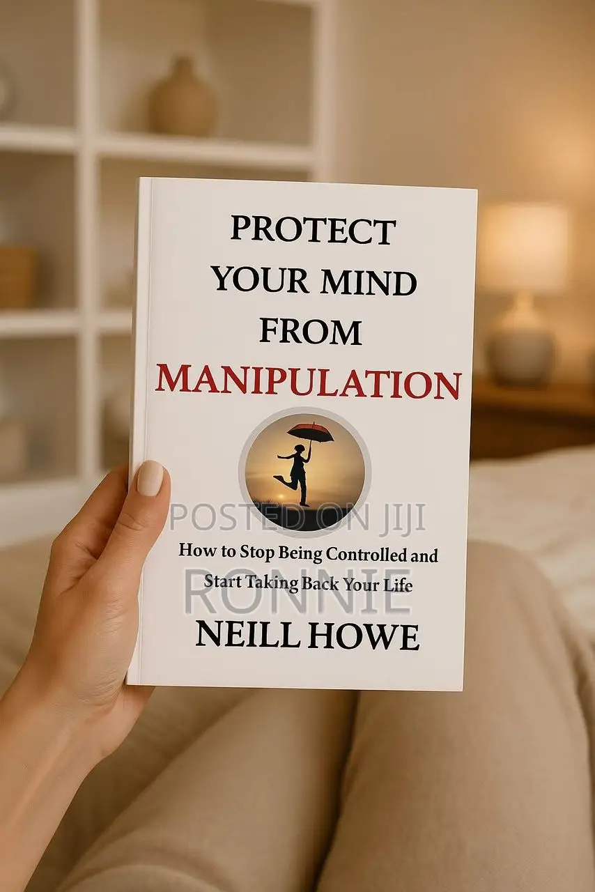 "Protect Your Mind From Manipulation" Book by Neill Howe