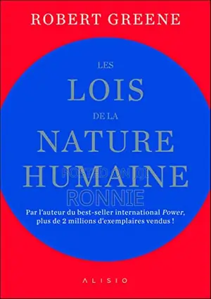 Les Lois De La Nature Humaine by Robert Greene [French]