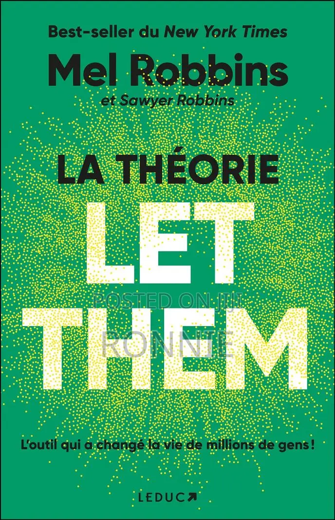 La Théorie Let Them by Mel Robbins Et Sawyer Robbins [French