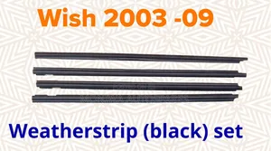 Weather Strip Toyota Wish 2003-2009