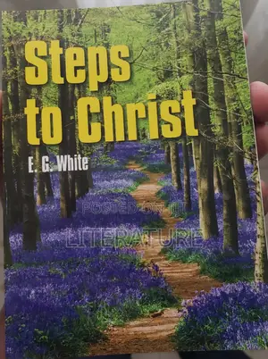 Steps to Christ by Ellen G. White