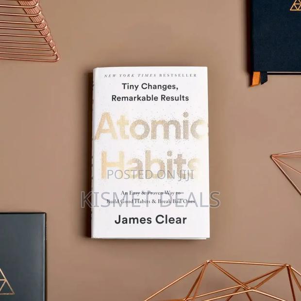 Atomic Habits: An Easy Proven Way to Build Good Habits Break Bad